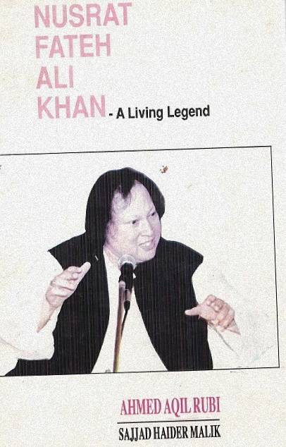 Nusrat Fateh Ali Khan - A Living legend